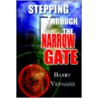 Stepping Through the Narrow Gate door Barry Vennard