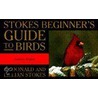 Stokes Beginner's Guide to Birds door Lillian Q. Stokes