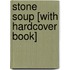 Stone Soup [With Hardcover Book]