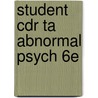 Student Cdr Ta Abnormal Psych 6e door Onbekend