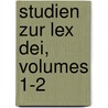 Studien Zur Lex Dei, Volumes 1-2 by Franz Triebs