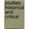 Studies, Historical And Critical door Pasquale Villari