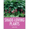 Success with Shade-Loving Plants by Graham Clarke