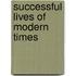 Successful Lives Of Modern Times