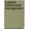 Supplier Relationship Management by Wolfgang Buchholz