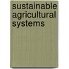 Sustainable Agricultural Systems by Mickey Edwards