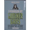 Verhalen uit groener gras