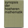 Synopsis Der Hoeheren Mathematik door Johann G. Hagen