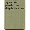 Synopsis Plantarum Diaphoricarum door David August Rosenthal
