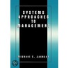 Systems Approaches To Management by Michael C. Jackson