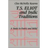 T. S. Eliot and Indic Traditions door Kearns Cleo McNelly