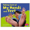 Taking Care Of My Hands And Feet door Terri DeGezelle