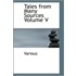 Tales From Many Sources Volume V