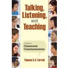 Talking, Listening, and Teaching by Thomas S.C. Farrell