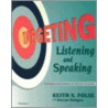 Targeting Listening And Speaking by Keith S. Folse