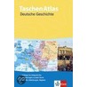 TaschenAtlas Deutsche Geschichte door Onbekend