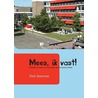 Mees, ik vast! by D. Stammes