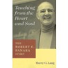Teaching from the Heart and Soul by Harry G. Lang