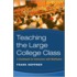 Teaching the Large College Class