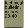 Technical Bulletin, Issues 28-40 door Technnical Section