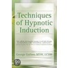 Techniques of Hypnotic Induction by George Gafner