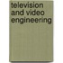 Television And Video Engineering