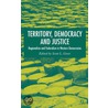 Territory, Democracy and Justice door Onbekend