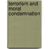 Terrorism And Moral Condemnation