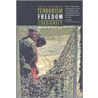 Terrorism, Freedom, and Security by Philip B. Heymann