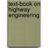 Text-Book On Highway Engineering