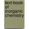 Text-Book of Inorganic Chemistry door Victor Von Richter