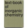 Text-Book of Inorganic Chemistry door Arnold Frederick Holleman