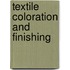 Textile Coloration and Finishing