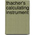 Thacher's Calculating Instrument