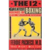 The 12 Greatest Rounds Of Boxing door Ferdie Pacheco