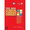 The Aha Clinical Cardiac Consult door Joseph S. Alpert