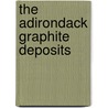 The Adirondack Graphite Deposits door Harold Lattimore Alling