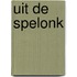 Uit de spelonk