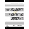 The Anatomy Of A Growing Company door Dick Dadamo