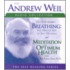 The Andrew Weil Audio Collection