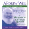 The Andrew Weil Audio Collection door Jon Kabat-Zinn