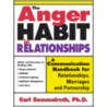 The Anger Habit in Relationships door Carl Semmelroth