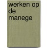 Werken op de manege