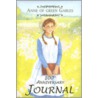 The Anne of Green Gables Journal by Lucy Maud Montgomery