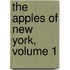 The Apples Of New York, Volume 1