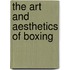 The Art And Aesthetics Of Boxing