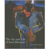 The Art and Life of Josef Herman by Monica Bohm-Duchen