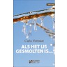 Als het ijs gesmolten is