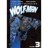 The Astounding Wolf-Man Volume 3 by Robert Kirkman