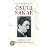 The Autobiography of Osugi Sakae by Osugi Sakae
